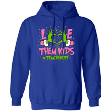 Love Them Kids #teacherlife adult hoodie