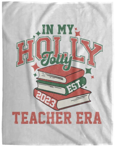 Holly Jolly Teacher Era Cozy Plush Fleece Blanket - 60x80